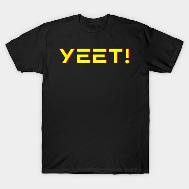 Yeet T-Shirt by Boo Face Designs